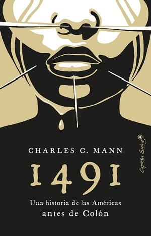 1491.UNA NUEVA HISTORIA DE LAS AMÉRICAS ANTES DE COLÓN | 9788412497779 | MANN, CHARLES C. | Libreria Geli - Librería Online de Girona - Comprar libros en catalán y castellano
