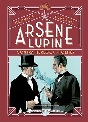 ARSÈNE LUPIN CONTRA HERLOCK SHOLMÈS | 9788418395826 | LEBLANC,MAURICE | Llibreria Geli - Llibreria Online de Girona - Comprar llibres en català i castellà