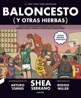 BALONCESTO (Y OTRAS HIERBAS) | 9788418282737 | SERRANO, SHEA | Libreria Geli - Librería Online de Girona - Comprar libros en catalán y castellano
