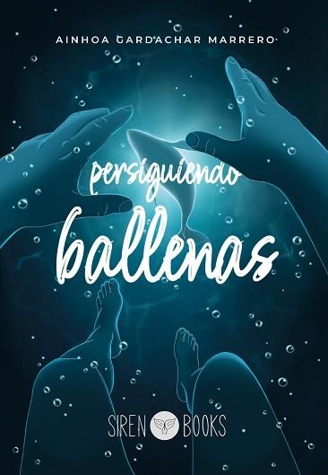 PERSIGUIENDO BALLENAS | 9788412483765 | GARDACHAR MARRERO,AINHOA | Libreria Geli - Librería Online de Girona - Comprar libros en catalán y castellano