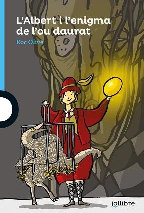 L'?ALBERT I L?ENIGMA DE L?'OU DAURAT | 9788418650130 | OLIVE POUS, ROC | Llibreria Geli - Llibreria Online de Girona - Comprar llibres en català i castellà