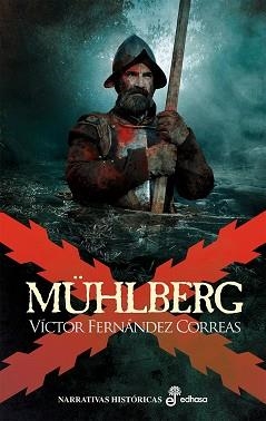 MÜHLBERG | 9788435063968 | FERNÁNDEZ CORREAS, VÍCTOR | Libreria Geli - Librería Online de Girona - Comprar libros en catalán y castellano