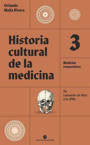 HISTORIA CULTURAL DE LA MEDICINA-3 | 9788418322679 | MEJÍA RIVERA, ORLANDO | Libreria Geli - Librería Online de Girona - Comprar libros en catalán y castellano