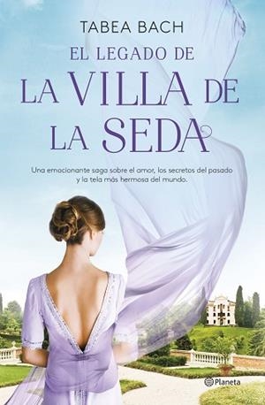 EL LEGADO DE LA VILLA DE LA SEDA(SERIE LA VILLA DE LA SEDA-3) | 9788408261599 | BACH, TABEA | Llibreria Geli - Llibreria Online de Girona - Comprar llibres en català i castellà