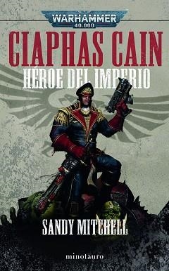 CIAPHAS CAIN OMNIBUS | 9788445012383 | MITCHELL, SANDY | Libreria Geli - Librería Online de Girona - Comprar libros en catalán y castellano