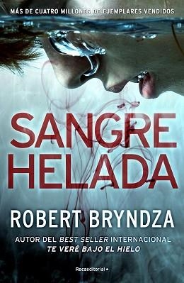 SANGRE HELADA(SERIE ERIKA FOSTER-5) | 9788418870231 | BRYNDZA, ROBERT | Libreria Geli - Librería Online de Girona - Comprar libros en catalán y castellano