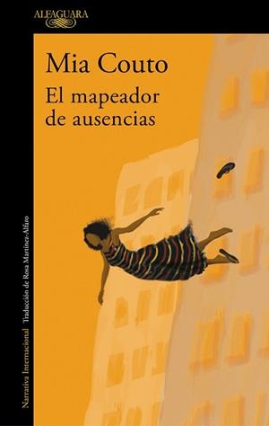 EL MAPEADOR DE AUSENCIAS | 9788420461359 | COUTO,MIA | Llibreria Geli - Llibreria Online de Girona - Comprar llibres en català i castellà