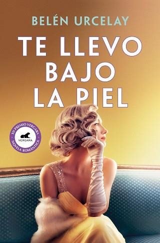 TE LLEVO BAJO LA PIEL | 9788418620867 | URCELAY,BELÉN | Libreria Geli - Librería Online de Girona - Comprar libros en catalán y castellano