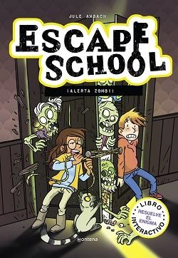 ESCAPE SCHOOL-1.ALERTA ZOMBI! | 9788418798146 | AMBACH,JULE | Libreria Geli - Librería Online de Girona - Comprar libros en catalán y castellano