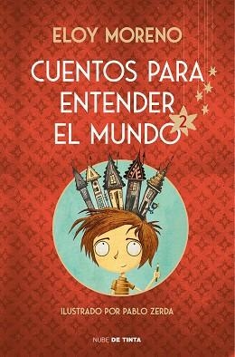 CUENTOS PARA ENTENDER EL MUNDO-2(EDICIÓN ILUSTRADA CON CONTENIDO EXTRA) | 9788417605926 | MORENO,ELOY | Llibreria Geli - Llibreria Online de Girona - Comprar llibres en català i castellà