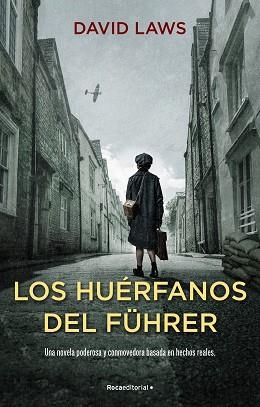 LOS HUÉRFANOS DEL FÜHRER | 9788418557958 | LAWS, DAVID | Llibreria Geli - Llibreria Online de Girona - Comprar llibres en català i castellà