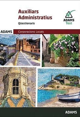 AUXILIARS ADMINISTRATIUS CORPORACIONS LOCALS DE CATALUNYA(QÜESTIONARIS.EDICIÓ 2021) | 9788413278490 |   | Libreria Geli - Librería Online de Girona - Comprar libros en catalán y castellano
