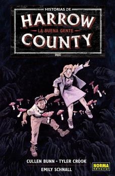 HISTORIAS DE HARROW COUNTY-2.LA BUENA GENTE | 9788467955293 | BUNN,CULLEN/CROOK,TYLER | Libreria Geli - Librería Online de Girona - Comprar libros en catalán y castellano