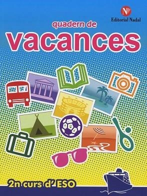 QUADERN DE VACANCES(SEGON D'ESO) | 9788478873524 | Llibreria Geli - Llibreria Online de Girona - Comprar llibres en català i castellà