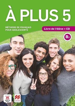 A PLUS-5(B2 LIVRE DE L'ÉLÈVE + CD) | 9788417710361 | CASTRO BENÍTEZ,ANA/BORGÉ,NATHALIE | Libreria Geli - Librería Online de Girona - Comprar libros en catalán y castellano