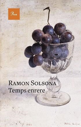 TEMPS ENRERE | 9788475889634 | SOLSONA,RAMON | Libreria Geli - Librería Online de Girona - Comprar libros en catalán y castellano