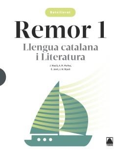 REMOR.LLENGUA CATALANA I LITERATURA(PRIMER BATXILLERAT.EDICIÓ 2022) | 9788430754502 | MACIÀ,J./MUÑOZ,M./JANÉ,E./RIPOLL,J,M. | Libreria Geli - Librería Online de Girona - Comprar libros en catalán y castellano