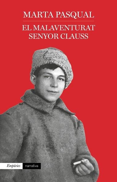 EL MALAVENTURAT SENYOR CLAUSS | 9788418833533 | PASQUAL,MARTA | Llibreria Geli - Llibreria Online de Girona - Comprar llibres en català i castellà