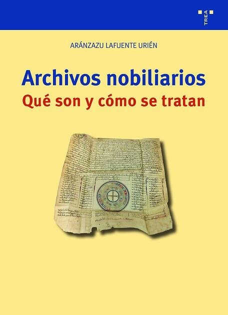 ARCHIVOS NOBILIARIOS.QUÉ SON Y CÓMO SE TRATAN | 9788418932328 | LAFUENTE URIÉN,ARÁNZAZU | Libreria Geli - Librería Online de Girona - Comprar libros en catalán y castellano