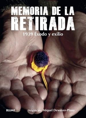 MEMORIA DE LA RETIRADA.1939 ÉXODO Y EXILIO | 9788419094674 |   | Libreria Geli - Librería Online de Girona - Comprar libros en catalán y castellano