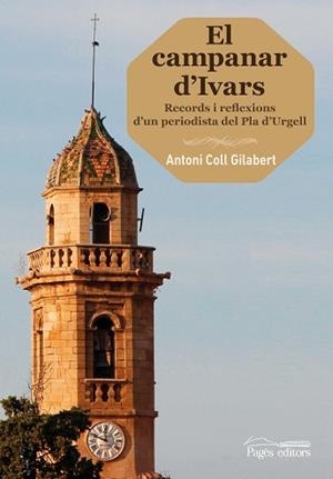 EL CAMPANAR D'IVARS | 9788499759432 | COLL GILABERT,ANTONI | Libreria Geli - Librería Online de Girona - Comprar libros en catalán y castellano