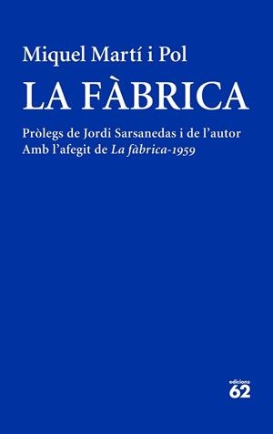 LA FÀBRICA | 9788429780512 | MARTÍ I POL,MIQUEL | Llibreria Geli - Llibreria Online de Girona - Comprar llibres en català i castellà