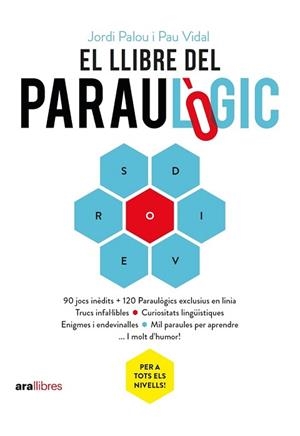 EL LLIBRE DEL PARAULÒGIC | 9788418928512 | PALOU,JORDI/VIDAL,PAU | Libreria Geli - Librería Online de Girona - Comprar libros en catalán y castellano