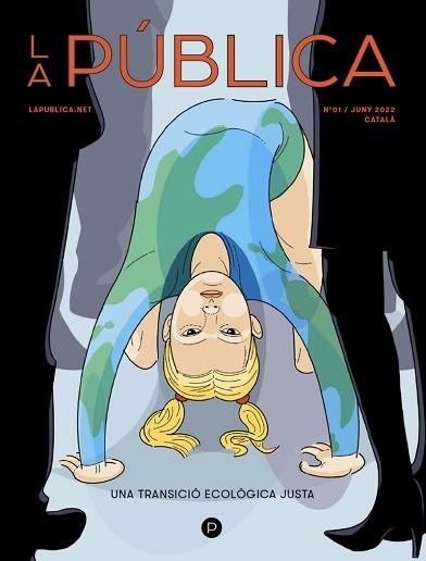 LA PÚBLICA.UNA TRANSICIÓ ECOLÒGICA JUSTA | 9788409420506 | GONZÁLEZ BRIZ,ERIKA/RAMIRO PÉREZ,PEDRO | Llibreria Geli - Llibreria Online de Girona - Comprar llibres en català i castellà