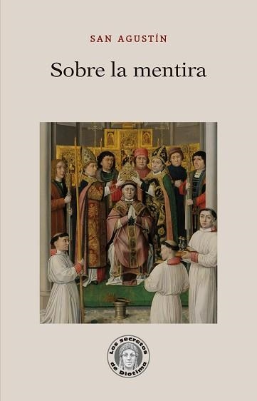 SOBRE LA MENTIRA | 9788418981524 | SAN AGUSTÍN, OBISPO DE HIPONA | Libreria Geli - Librería Online de Girona - Comprar libros en catalán y castellano
