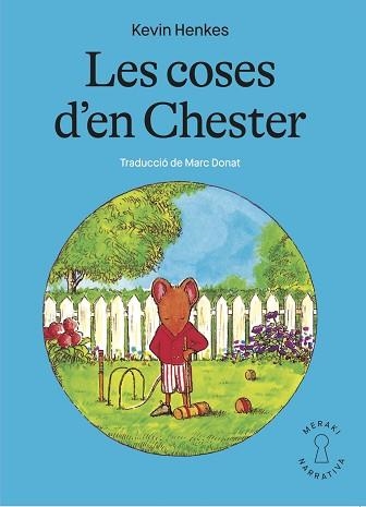 LES COSES D'EN CHESTER | 9788412467147 | HENKES, KEVIN | Llibreria Geli - Llibreria Online de Girona - Comprar llibres en català i castellà