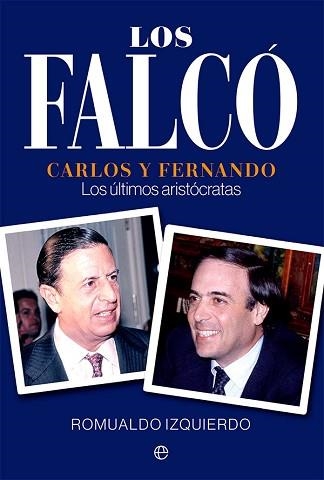 LOS FALCÓ | 9788413843865 | IZQUIERDO, ROMUALDO | Libreria Geli - Librería Online de Girona - Comprar libros en catalán y castellano