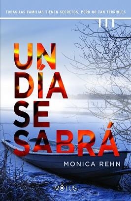 UN DÍA SE SABRÁ | 9788418711503 | REHN,MONICA | Llibreria Geli - Llibreria Online de Girona - Comprar llibres en català i castellà