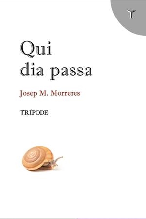 QUI DIA PASSA | 9788412501278 | MORRERES,JOSEP MARIA | Libreria Geli - Librería Online de Girona - Comprar libros en catalán y castellano