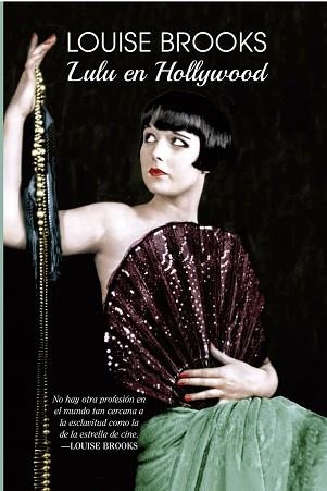 LULU EN HOLLYWOOD | 9788412540956 | BROOKS, LOUISE | Libreria Geli - Librería Online de Girona - Comprar libros en catalán y castellano