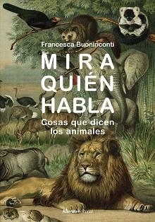 MIRA QUIÉN HABLA | 9788413628936 | BUONINCONTI, FRANCESCA | Libreria Geli - Librería Online de Girona - Comprar libros en catalán y castellano