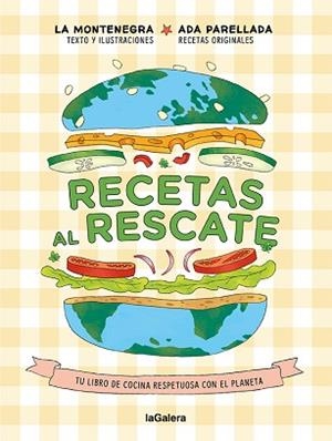 RECETAS AL RESCATE | 9788424672966 | MONTENEGRO,MARINA/PARELLADA, ADA | Libreria Geli - Librería Online de Girona - Comprar libros en catalán y castellano