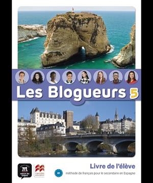 LES BLOGUEURS 5 B1(LIVRE EPK) | 9788419072139 | BARBERA, CHRISTELLE/BRANDEL, KATIA/PELLÉ, MORGANE/QUÉTEL, AMANDINE | Libreria Geli - Librería Online de Girona - Comprar libros en catalán y castellano