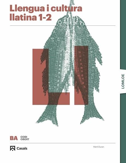 LLENGUA I CULTURA LLATINES 1-2 BATXILLERAT | 9788421874738 | DURÁN MATEU,MARTÍ | Libreria Geli - Librería Online de Girona - Comprar libros en catalán y castellano