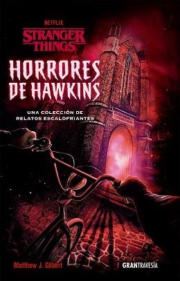HORRORES DE HAWKINS | 9788412473001 | GILBERT,MATTHEW J. | Libreria Geli - Librería Online de Girona - Comprar libros en catalán y castellano