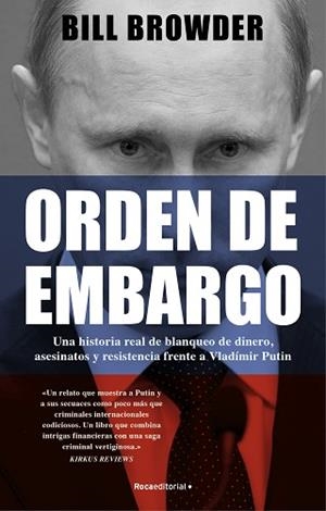 ORDEN DE EMBARGO | 9788419283108 | BROWDER, BILL | Llibreria Geli - Llibreria Online de Girona - Comprar llibres en català i castellà