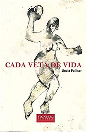 CADA VETA DE VIDA | 9788412165197 | PALLISER SANTANA, LLUCIA | Libreria Geli - Librería Online de Girona - Comprar libros en catalán y castellano