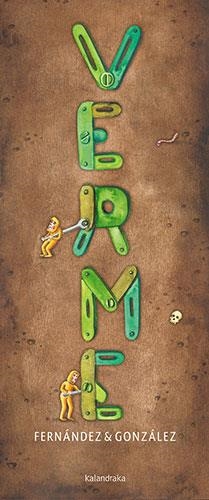 VERME | 9788413431185 | FERNÁNDEZ, FEDERICO/GONZÁLEZ, GERMÁN | Llibreria Geli - Llibreria Online de Girona - Comprar llibres en català i castellà