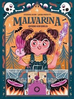 MALVARINA-1.QUIERO SER BRUJA | 9788418304668 | ISERN,SUSANNA | Llibreria Geli - Llibreria Online de Girona - Comprar llibres en català i castellà