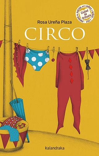 CIRCO(CASTELLANO) | 9788413431383 | UREÑA PLAZA, ROSA | Llibreria Geli - Llibreria Online de Girona - Comprar llibres en català i castellà