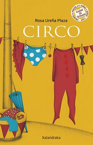 CIRCO(CASTELLANO) | 9788413431383 | UREÑA PLAZA, ROSA | Libreria Geli - Librería Online de Girona - Comprar libros en catalán y castellano