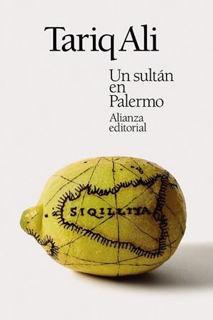 UN SULTÁN EN PALERMO | 9788413628820 | ALI,TARIQ | Llibreria Geli - Llibreria Online de Girona - Comprar llibres en català i castellà