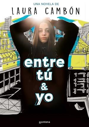 ENTRE TÚ Y YO | 9788418949302 | CAMBÓN, LAURA | Libreria Geli - Librería Online de Girona - Comprar libros en catalán y castellano