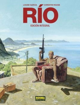 RÍO(EDICIÓN INTEGRAL) | 9788467955170 | ROUGE,CORENTIN/GARCIA LOUISE | Libreria Geli - Librería Online de Girona - Comprar libros en catalán y castellano