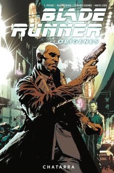 BLADE RUNNER ORÍGENES-2.CHATARRA | 9788467957761 | K. PERKINS/MELLOW BROWN/JOHNSON, MIKE/FERNANDO DAGNINO | Libreria Geli - Librería Online de Girona - Comprar libros en catalán y castellano