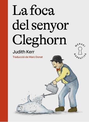 LA FOCA DEL SENYOR CLEGHORN | 9788412421897 | KERR, JUDITH | Libreria Geli - Librería Online de Girona - Comprar libros en catalán y castellano